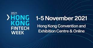 Hong Kong FinTech Week 2021